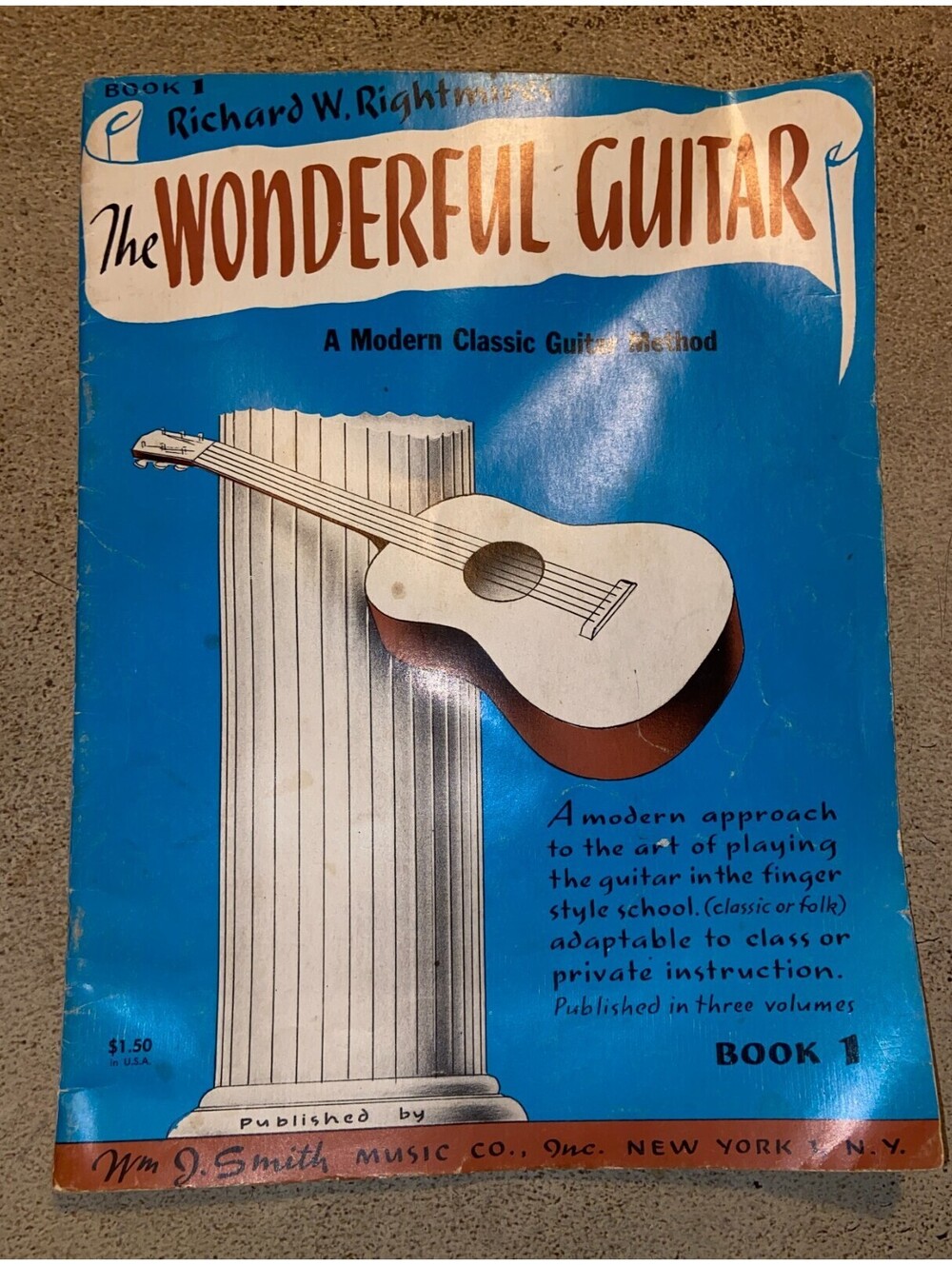 The Wonderful Guitar Book 1, 2, 3, Richard W. Rightmire, Classical Guitar